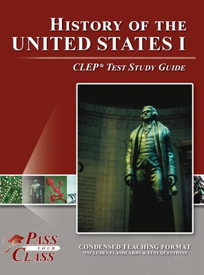 History of the United States I CLEP Test Study ... 1614339902 Book Cover