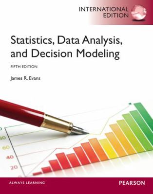 Statistics, Data Analysis, and Decision Modelin... 0273768220 Book Cover
