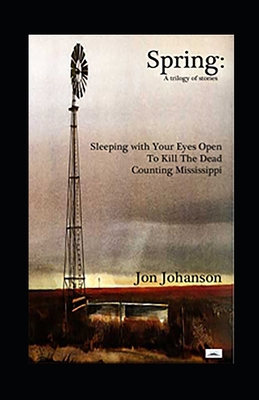 Spring; A Trilogy B0B2K8RRYB Book Cover