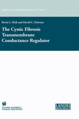 The Cystic Fibrosis Transmembrane Conductance Regulator