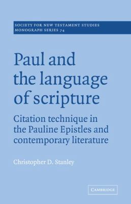 Paul and the Language of Scripture: Citation Te... 0521077966 Book Cover