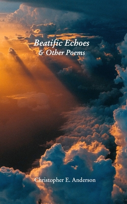 Beatific Echoes 1006704876 Book Cover