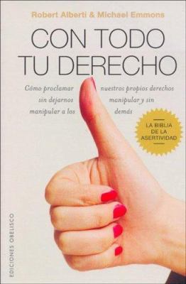 Con todo tu derecho [Spanish] 8497772474 Book Cover