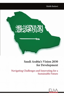 Saudi Arabia's Vision 2030 for Development: Nav... 9999342949 Book Cover