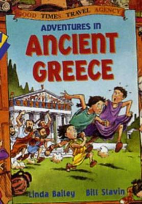 Good Times Travel Agency: Ancient Greece 0713663405 Book Cover