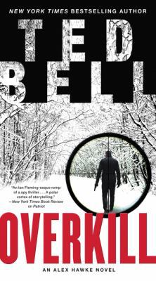 Overkill: An Alex Hawke Novel 0062684531 Book Cover