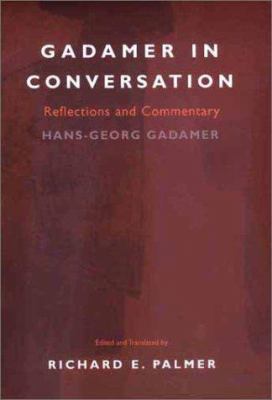 Gadamer In Conversation: Reflections and Commen... 0300084889 Book Cover