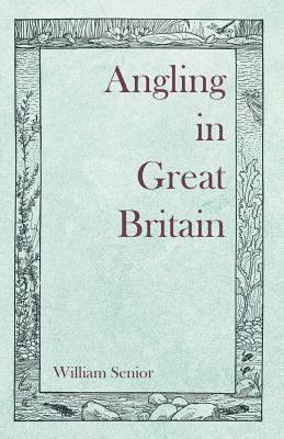 Angling in Great Britain 1528710193 Book Cover