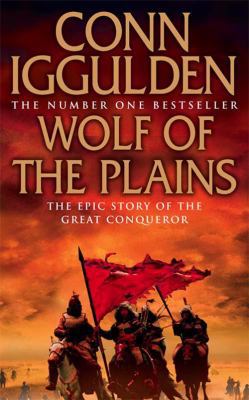 Wolf of the Plains. Conn Iggulden 0007201753 Book Cover