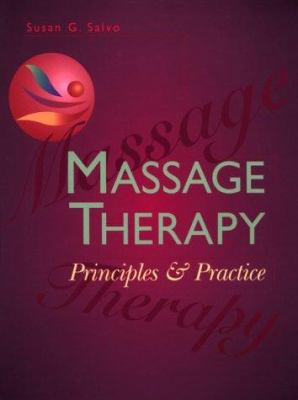 Massage Therapy: Principles & Practice 0721674194 Book Cover