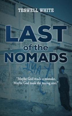 Last of the Nomads 0473556286 Book Cover