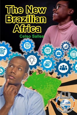 The New Brazilian AFRICA - Celso Salles: Africa... 1006764186 Book Cover