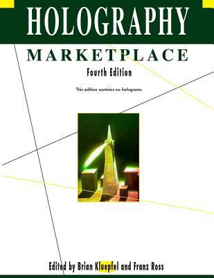Holography MarketPlace 4th edition 0894960970 Book Cover