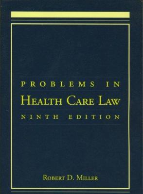 Problems in Health Care Law 9e 0763745553 Book Cover