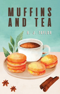 Muffins and Tea B0F1LTVSL3 Book Cover