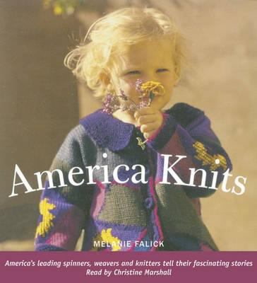 America Knits: America's Leading Spinners, Weav... 0979607310 Book Cover