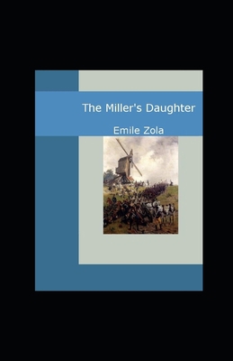 The Miller's Daughter Illustrated B08J5BGHG3 Book Cover