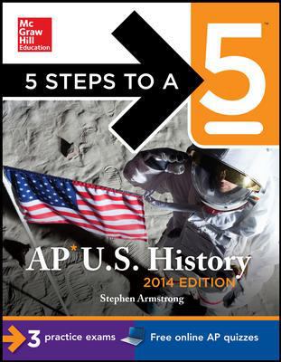 5 Steps to a 5 AP U.S. History, 2014 Edition (5... 0071804005 Book Cover