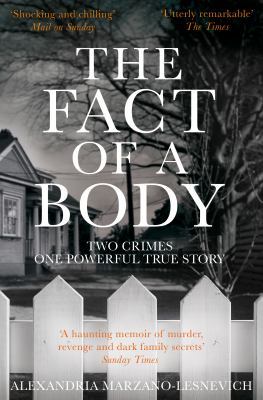 The Fact of a Body: A Gripping True Crime Murde... 1509805648 Book Cover