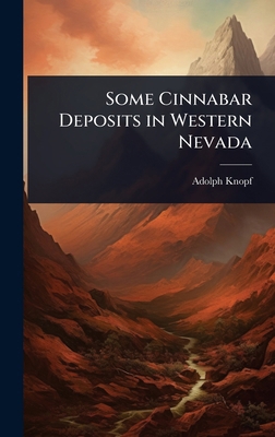 Some Cinnabar Deposits in Western Nevada 1024056724 Book Cover
