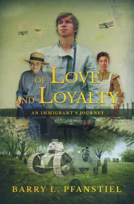Paperback Of Love and Loyalty : An Immigrant's Journey Book