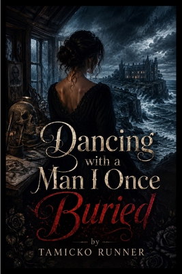 Dancing with a Man I Once Buried B0HJB2J3L5 Book Cover