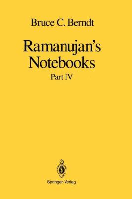 Ramanujan's Notebooks: Part IV 1461269326 Book Cover