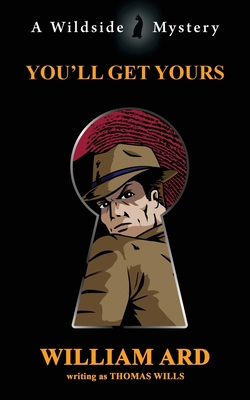 You'll Get Yours 1479445215 Book Cover