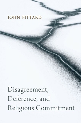 Disagreement, Deference, and Religious Commitment 019776651X Book Cover