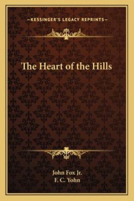 The Heart of the Hills 1162777486 Book Cover