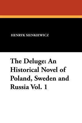 The Deluge: An Historical Novel of Poland, Swed... 1434424693 Book Cover