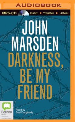 Darkness, Be My Friend 1486219136 Book Cover