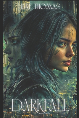 DarkFall B0F7Y2SRXP Book Cover