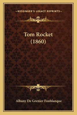 Tom Rocket (1860) 1165689529 Book Cover