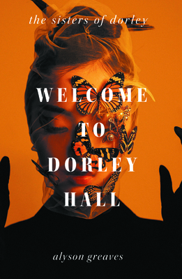 Welcome to Dorley Hall 1806770938 Book Cover