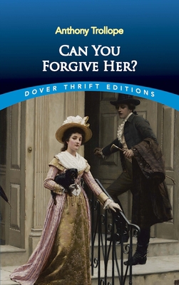 Can You Forgive Her? 0486817377 Book Cover