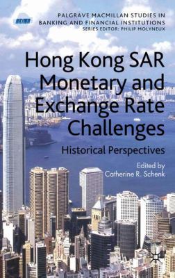 Hong Kong Sar Monetary and Exchange Rate Challe... 0230209467 Book Cover