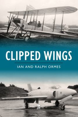 Clipped Wings 1802826416 Book Cover