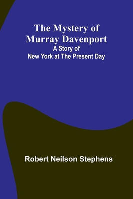 The Mystery of Murray Davenport: A Story of New... 9361477269 Book Cover