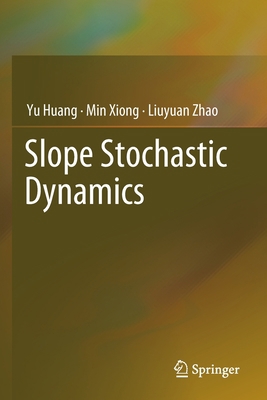 Slope Stochastic Dynamics 9811696993 Book Cover
