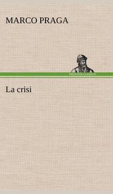 La crisi [German] 3849123626 Book Cover