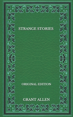 Strange Stories - Original Edition            Book Cover