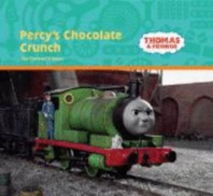 Percy's Chocolate Crunch (Thomas the Tank Engin... 0603562523 Book Cover