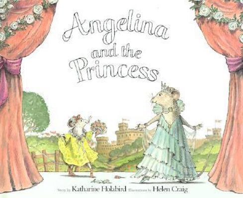 Angelina and the Princess 158485653X Book Cover