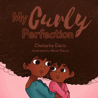 My Curly Perfection 1984961217 Book Cover
