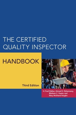 The Certified Quality Inspector Handbook 0873899814 Book Cover