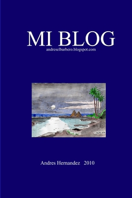 Mi Blog [Spanish] 1326659499 Book Cover