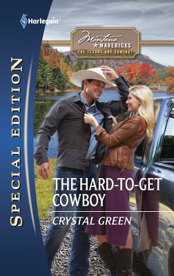 The Hard To Get Cowboy (Montana Mavericks The T... B0073P87SW Book Cover
