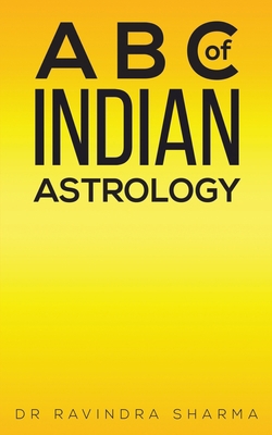 A B C of Indian Astrology 1528935403 Book Cover