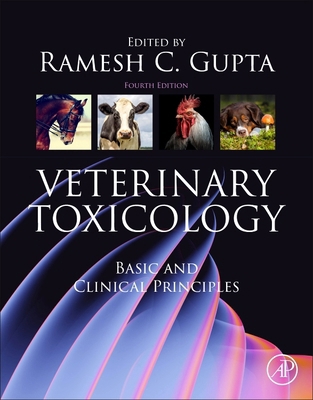 Veterinary Toxicology: Basic and Clinical Princ... 0443290075 Book Cover